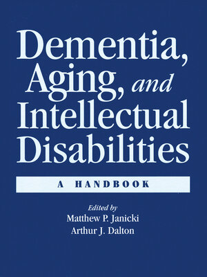 cover image of Dementia and Aging Adults with Intellectual Disabilities